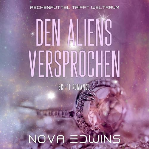 Hörbuch "Den Aliens versprochen", gelesen von Fanny Bechert und andere