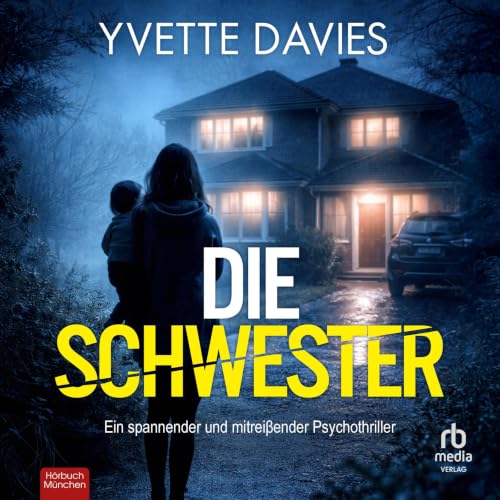 Hörbuch "Die Schwester", gelesen von Fanny Bechert
