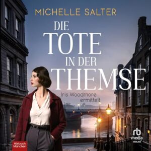 Hörbuch "Die Tote in der Themse", gelesen von Fanny Bechert