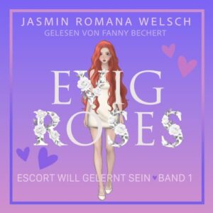 Hörbuch "Evig Roses", gelesen von Fanny Bechert