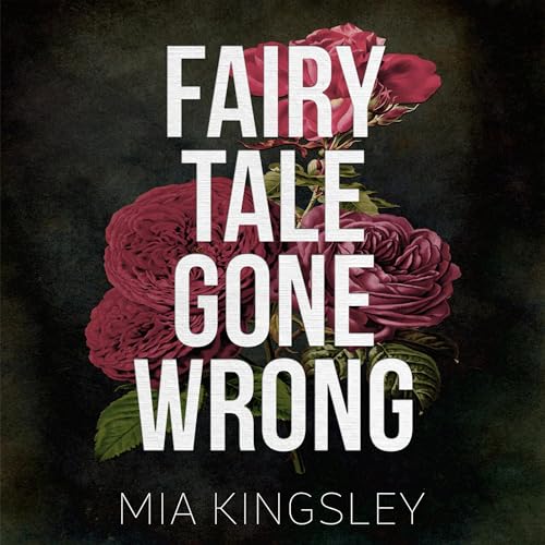 Hörbuch "Fairy Tale Gone Wrong", gelesen von Fanny Bechert und Hagen Winterfels