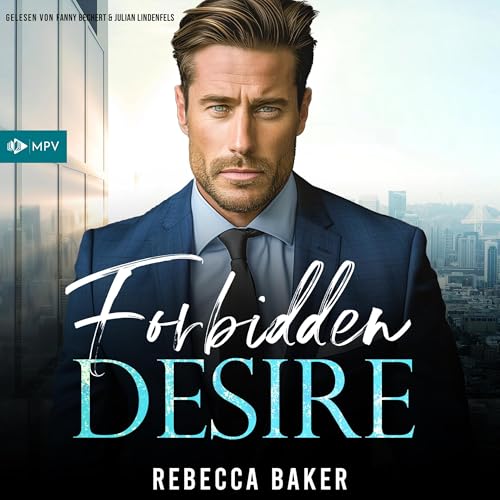 Hörbuch "Forbidden Desire", gelesen von Fanny Bechert und Julian Lindenfels
