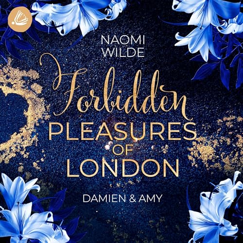 Hörbuch "Forbidden Pleasures of London", gelesen von Fanny Bechert und Kai Schulz