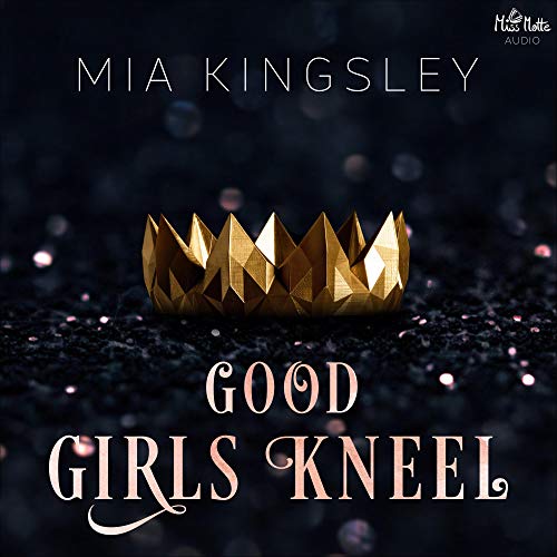 Hörbuch "Good Girls Kneel", gelesen von Fanny Bechert