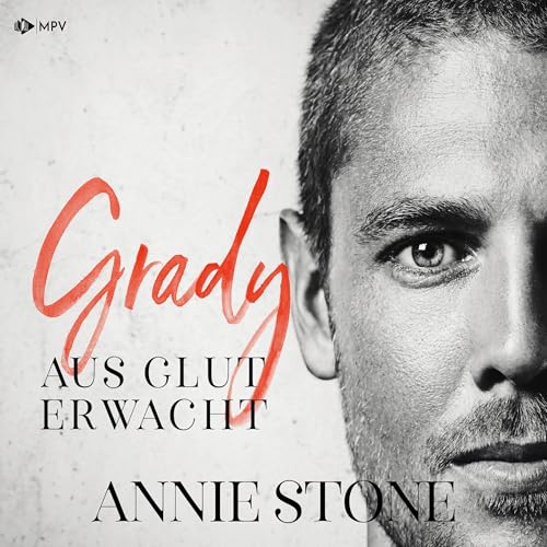 Hörbuch "Grady – Aus Glut erwacht", gelesen von Fanny Bechert und Kai Ronan