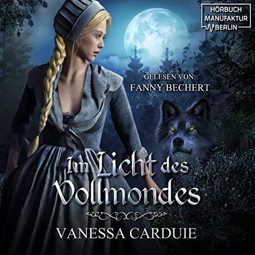 Hörbuch "Im Licht des Vollmondes", gelesen von Fanny Bechert