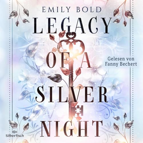 Hörbuch "Legacy of a Silver Night", gelesen von Fanny Bechert