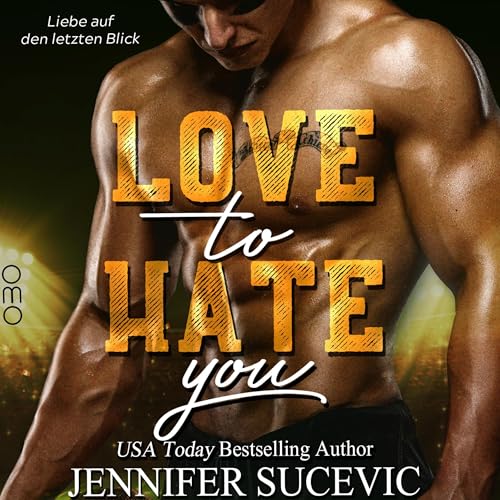 Hörbuch "Love to Hate you", gelesen von Fanny Bechert und Ben Hoffmann