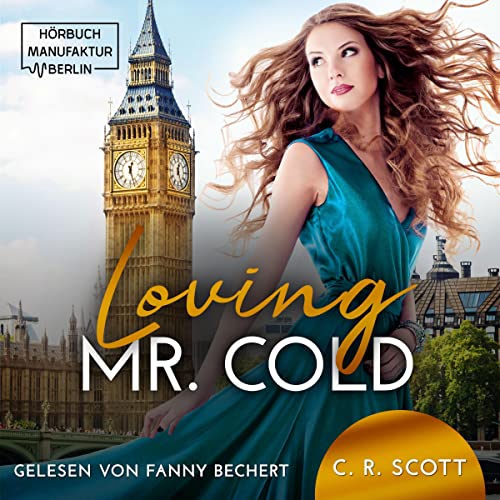 Hörbuch "Loving Mr. Cold", gelesen von Fanny Bechert