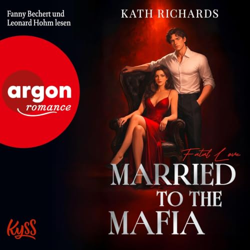 Hörbuch "Married to the Mafia", gelesen von Fanny Bechert und Leonard Hohm