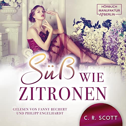 Hörbuch "Süss wie Zitronen", gelesen von Fanny Bechert und Philipp Engelhardt