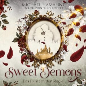 Hörbuch "Sweet Demons", gelesen von Fanny Bechert